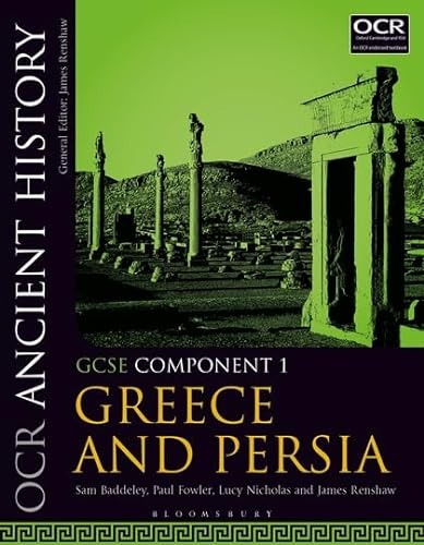 OCR Ancient History GCSE Component 1: Greece and Persia von Bloomsbury Academic