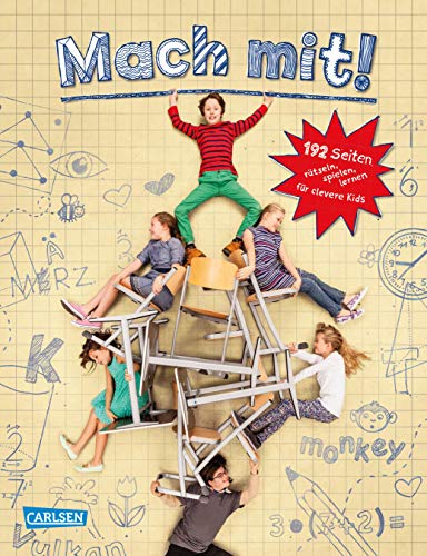 Mach mit! Allgemeinwissen für Kinder: Rätsel, Spiele, Logik und lernen für clevere Kids