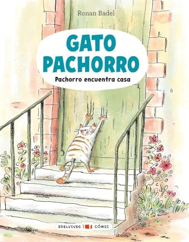 Gato Pachorro : Pachorro encuentra casa (Edelvives - Cómic, Band 1) von Editorial Luis Vives (Edelvives)