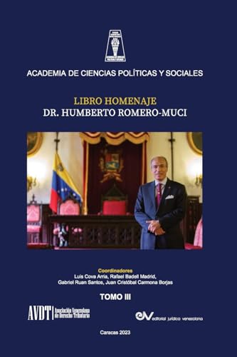 LIBRO HOMENAJE AL DR. HUMBERTO ROMERO MUCI, TOMO III (de IV) von FUNDACIÓN EDITORIAL JURIDICA VENEZOLANA