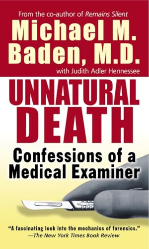 Unnatural Death: Confessions of a Medical Examiner Unnatural Death: Confessions of a Medical Examiner von Ballantine Books