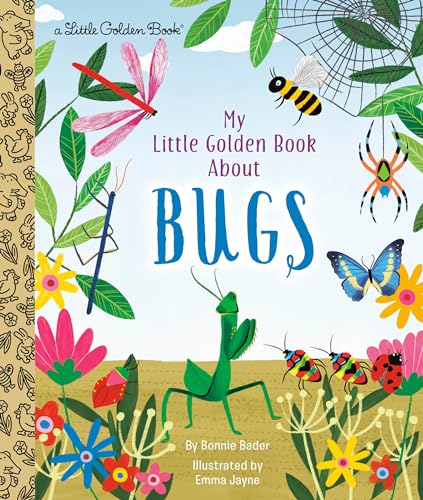 My Little Golden Book About Bugs von Golden Books
