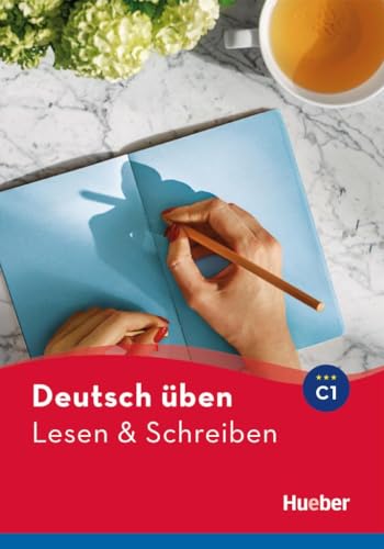 Lesen & Schreiben C1: Buch (Deutsch üben - Lesen & Schreiben)
