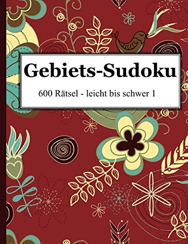 Gebiets-Sudoku 600 Rätsel leicht bis schwer 1 Gebiets-Sudoku 600 Rätsel leicht bis schwer 1 von udv