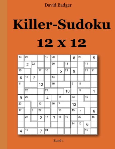 Killer-Sudoku 12x12: Band 1 von udv