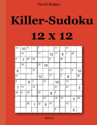 Killer-Sudoku 12x12: Band 2 Killer-Sudoku 12x12: Band 2