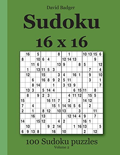 Sudoku 16 x 16: 100 Sudoku puzzles Volume 2 Sudoku 16 x 16: 100 Sudoku puzzles Volume 2 von Ulric de Varens