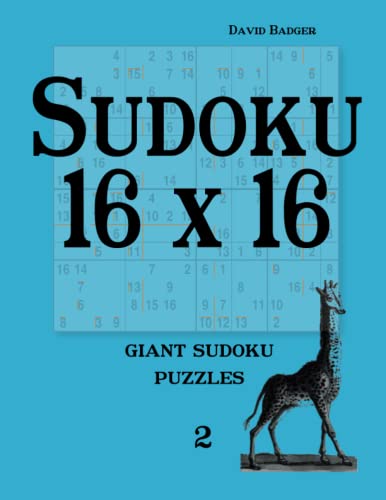 Sudoku 16 x 16: giant sudoku puzzles 2 von Udo Degener