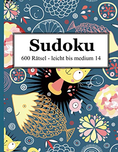 Sudoku - 600 Rätsel leicht bis medium 14 von udv
