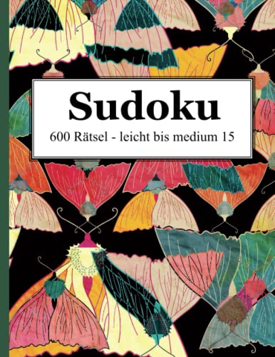Sudoku - 600 Rätsel leicht bis medium 15 von udv