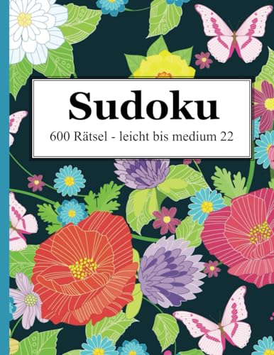 Sudoku - 600 Rätsel leicht bis medium 22 von udv