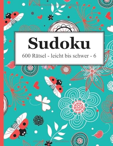 Sudoku - 600 Rätsel leicht bis schwer 6 von udv