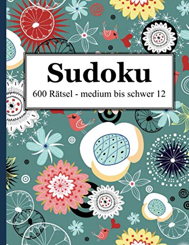 Sudoku - 600 Rätsel medium bis schwer 12 von udv