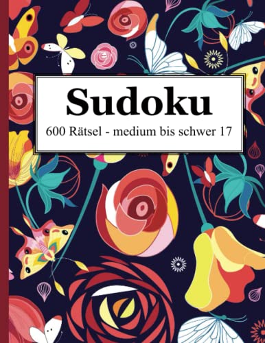 Sudoku - 600 Rätsel medium bis schwer 17