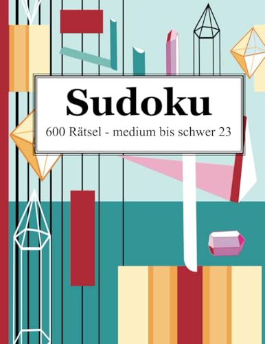 Sudoku - 600 Rätsel medium bis schwer 23 von udv