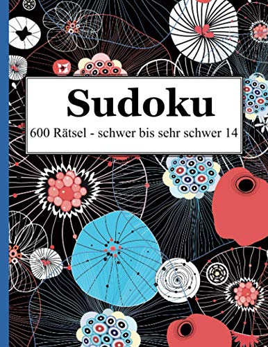 Sudoku - 600 Rätsel schwer bis sehr schwer 14