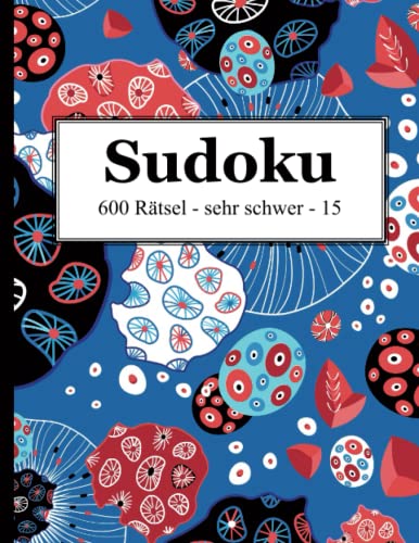 Sudoku - 600 Rätsel sehr schwer 15