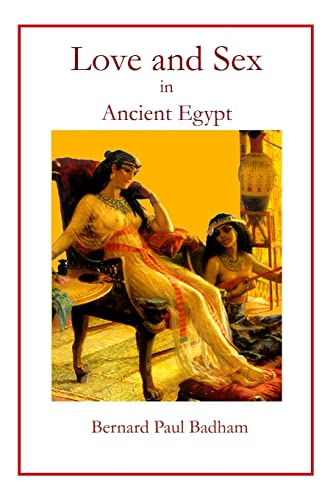 Love and Sex in Ancient Egypt von CREATESPACE