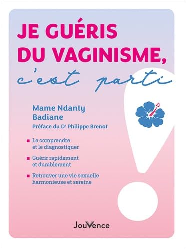 Je guéris du vaginisme, c'est parti von JOUVENCE