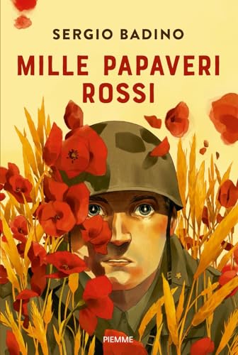 Mille papaveri rossi (Il battello a vapore. One shot) von Piemme