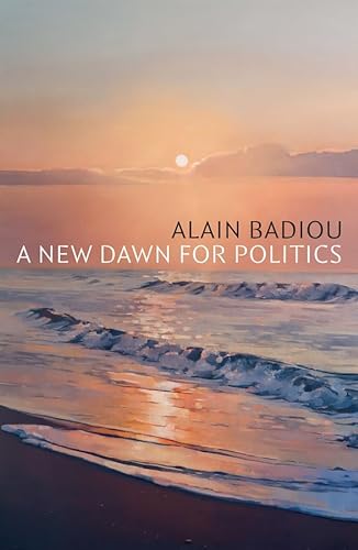 A New Dawn for Politics von Wiley John + Sons