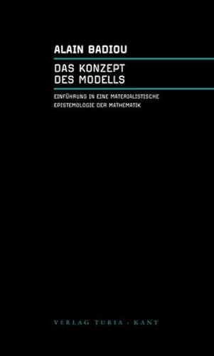 Das Konzept des Modells: Einführung in eine materialistische Epistemologie der Mathematik