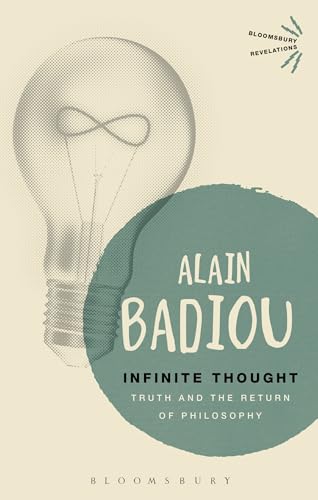 Infinite Thought: Truth and the Return to Philosophy (Bloomsbury Revelations) von Bloomsbury