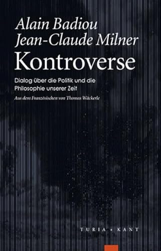 Kontroverse: Dialog über die Politik und die Philosophie unserer Zeit Kontroverse: Dialog über die Politik und die Philosophie unserer Zeit