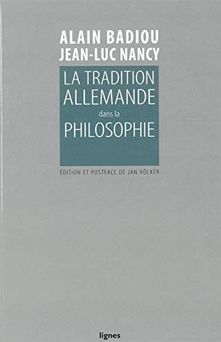 La Tradition allemande dans la philosophie La Tradition allemande dans la philosophie von NOUVELLES LIGNE