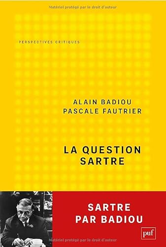 La question Sartre: Changer de monde La question Sartre: Changer de monde von PUF