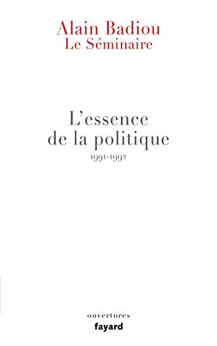 Le Séminaire - L'essence de la politique (1991-1992): Le Séminaire 1991-1992