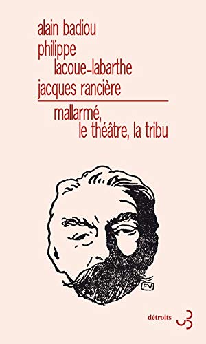 Mallarmé, le théâtre, la tribu von BOURGOIS
