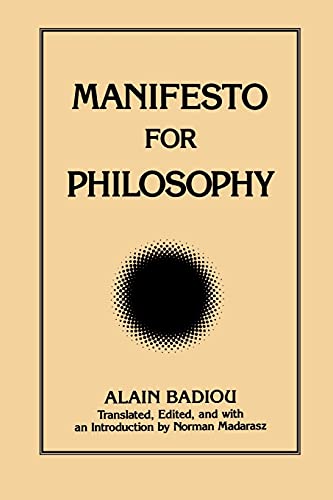 Manifesto for Philosophy: Followed by Two Essays: "the (Re)Turn of Philosophy Itself" and "Definition of Philosophy" (Suny Series, Intersections, Philosophy and Critical Theory) von State University of New York Press