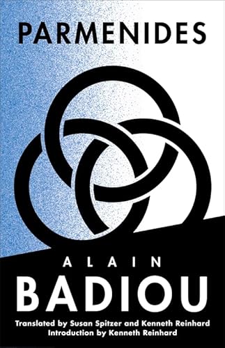 Parmenides: Ontological Figure, Being 1 (Seminars of Alain Badiou) von Columbia University Press