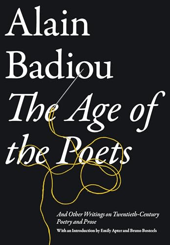 The Age of the Poets: And Other Writings on Twentieth-Century Poetry and Prose The Age of the Poets: And Other Writings on Twentieth-Century Poetry and Prose von Verso Books