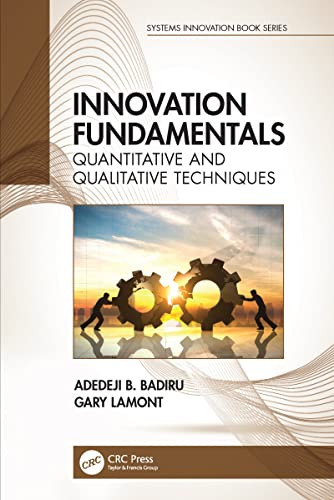 Innovation Fundamentals: Quantitative and Qualitative Techniques (Systems Innovation) von CRC Press