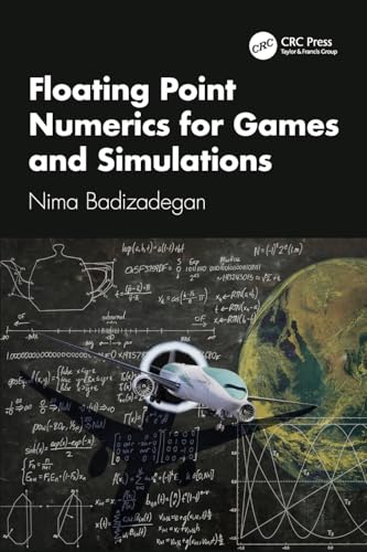 Floating Point Numerics for Games and Simulations von CRC Press