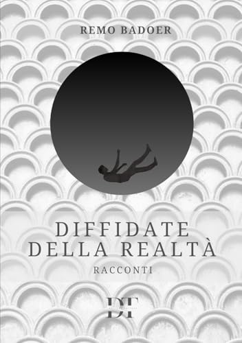 Diffidate della realtà (Rivelazioni) von De Tomi Editore