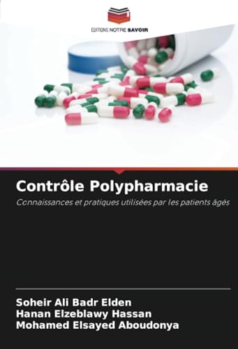 Contrôle Polypharmacie: Connaissances et pratiques utilisées par les patients âgés
