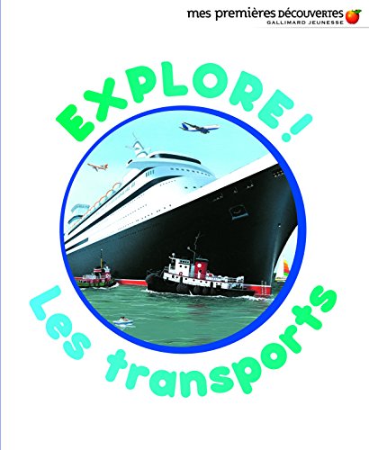 Explore ! Les transports von Gallimard Jeunesse
