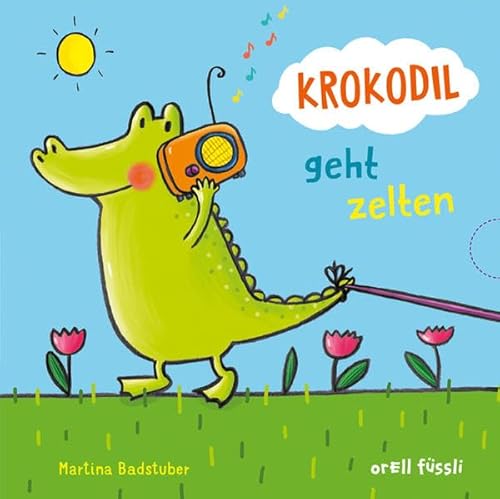 Krokodil geht zelten Krokodil geht zelten