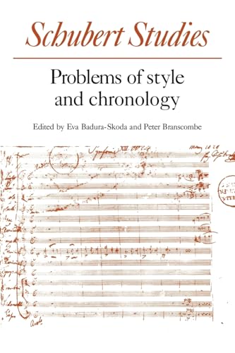 Schubert Studies: Problems of Style and Chronology