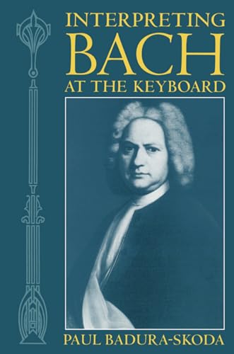 Interpreting Bach at the Keyboard (Clarendon Paperbacks) von OUP Oxford
