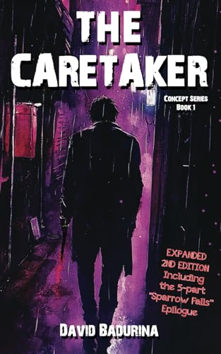 The Caretaker (The Concept Series, Band 1) von David Badurina