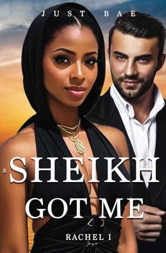 A Sheikh Got Me: Rachel: The Kidnapped Bride (The BWWM Billionaire Sheikh Romance Series, Band 1) von Independently published