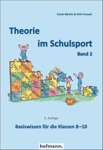 Theorie im Schulsport - Band 2: Basiswissen für die Klassen 8-10