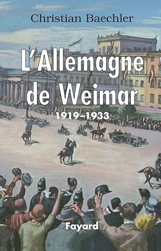 L'Allemagne de Weimar: 1919-1933