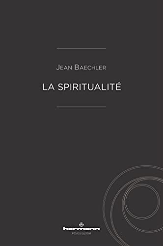 La Spiritualité (HR.HERM.PHILO.) von Hermann