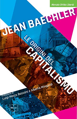 Le origini del capitalismo Le origini del capitalismo