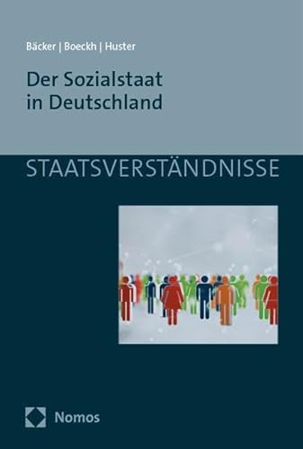 Der Sozialstaat in Deutschland (Staatsverständnisse)